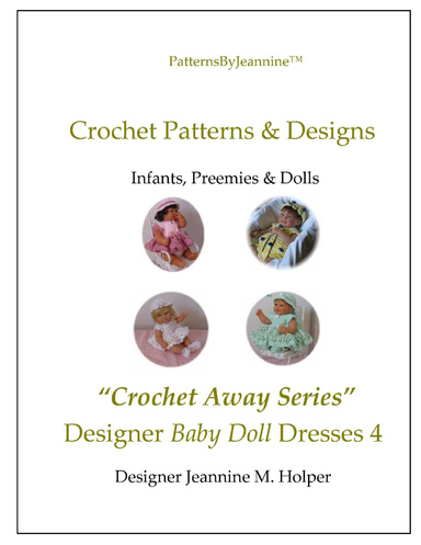 Crochet Away Series: 4 Baby Doll Dresses