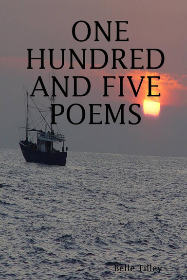ONE HUNDRED AND FIVE POEMS