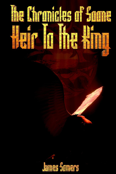 The Chronicles of Soone: Heir to the King