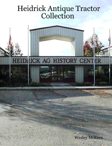 Heidrick Antique Tractor Collection