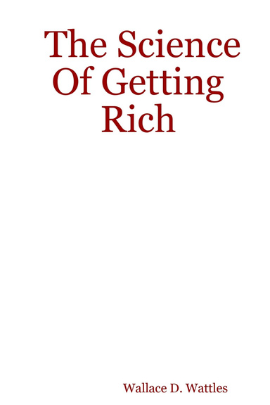 The Science Of Getting Rich