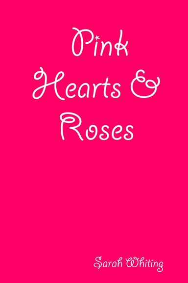 Pink Hearts & Roses