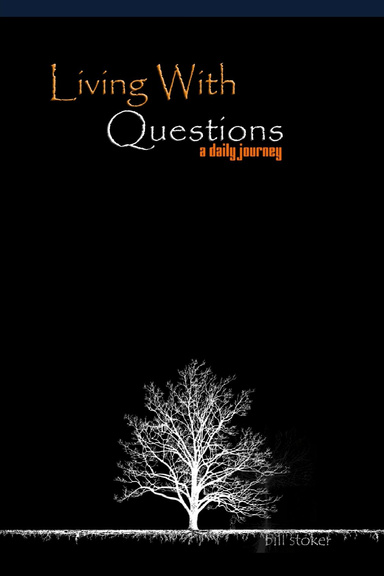 Living With Questions