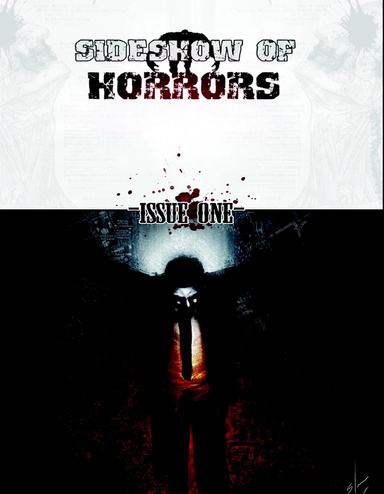 Sideshow of Horrors : Issue 1