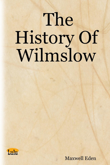 The History Of Wilmslow