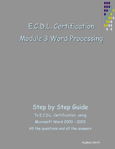 E.C.D.L. Certification - Module 3 Word Processing