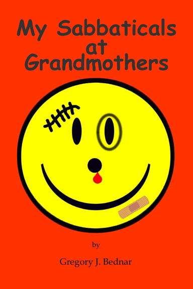 My Sabbaticals At Grandmothers