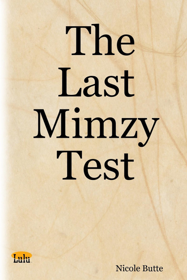 The Last Mimzy Test