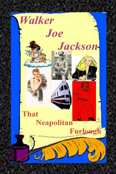 THAT NEAPOLITAN FURLOUGH