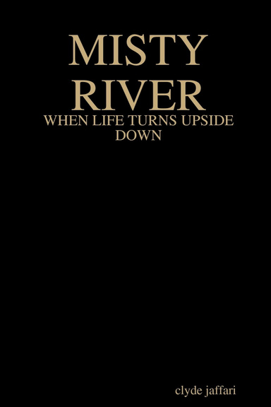 MISTY RIVER
