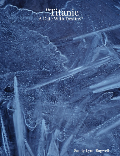 "Titanic - A Date With Destiny"