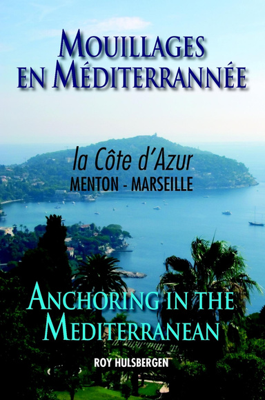 Anchoring in the Mediterranean - Mouillages en Mediterrannée