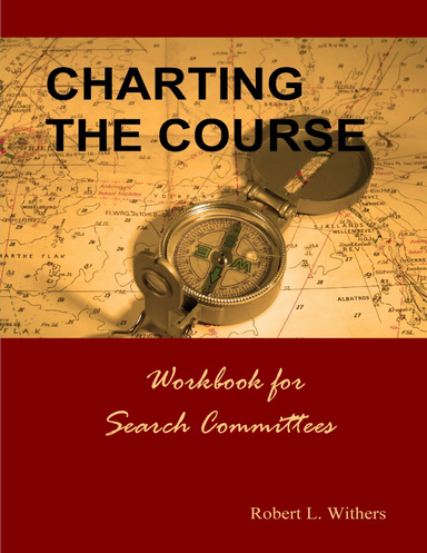 Charting the Course - Workbook for Search Committees