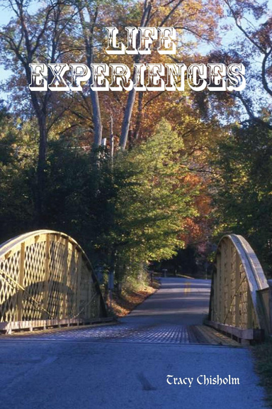 Life Experiences