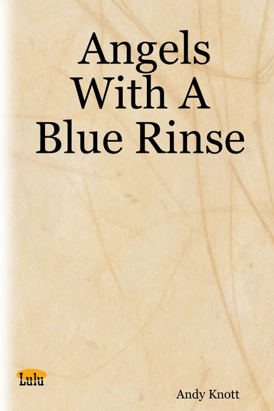 Angels With A Blue Rinse