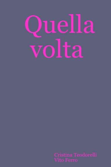 Quella volta