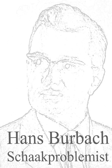 Hans Burbach - Schaakproblemist