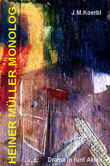 Heiner Müller Monolog