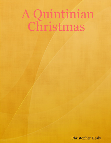 A Quintinian Christmas