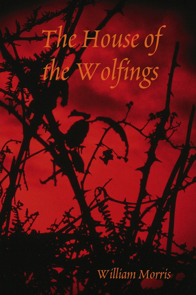 The House of the Wolfings