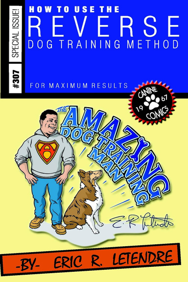 The Amazing Dog Training Man