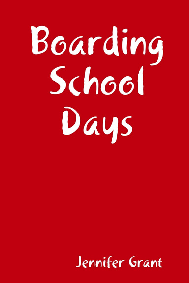 Boarding School Days
