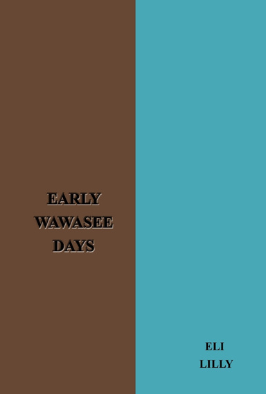 Early Wawasee Days