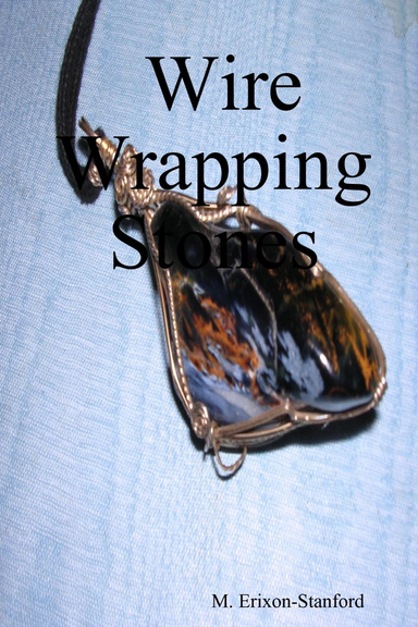 Wire Wrapping Stones