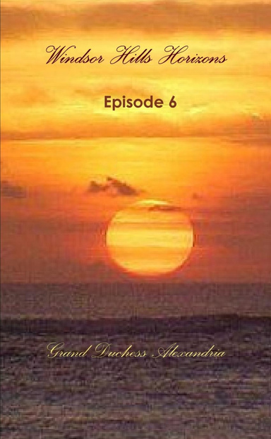 Windsor Hills Horizons Episode 6