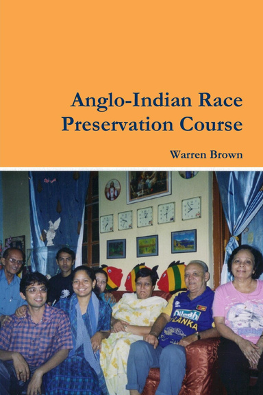 Anglo-Indian Race Preservation Course