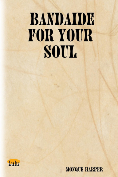 BANDAIDE FOR YOUR SOUL