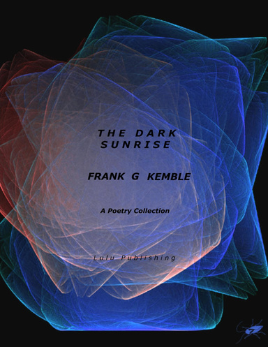 The Dark Sunrise