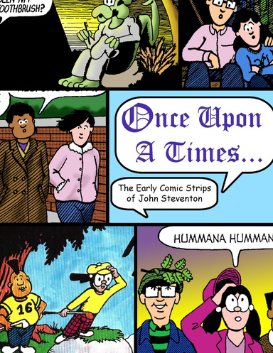Once Upon A Times... The Early Comic Strips of John Steventon
