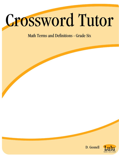 Crossword Tutor: Math Terms and Definitions - Grade Six