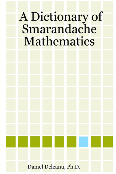A Dictionary of Smarandache Mathematics