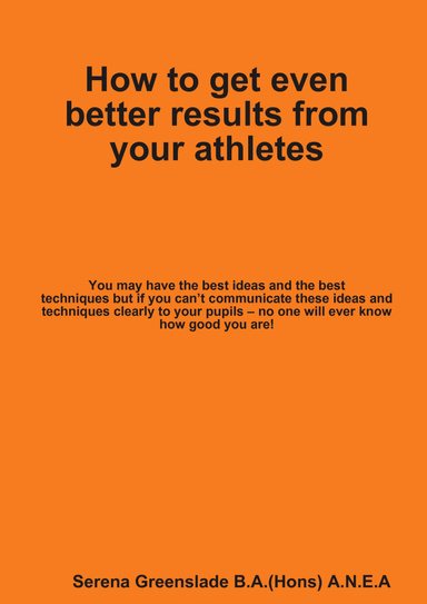How to get even better results from your athletes