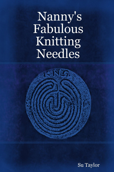 Nanny's Fabulous Knitting Needles