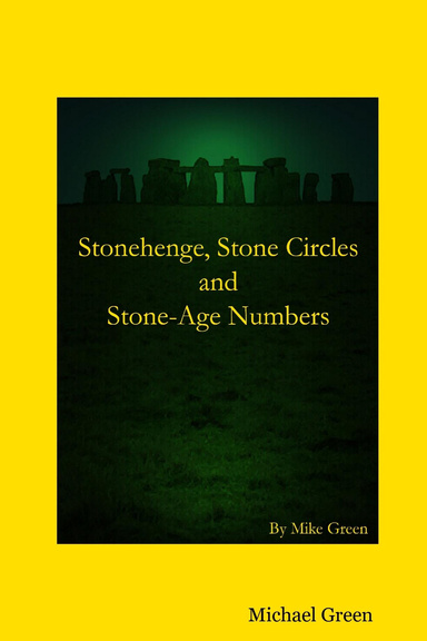 Stonehenge, Stone Circles and Stone-Age Numbers
