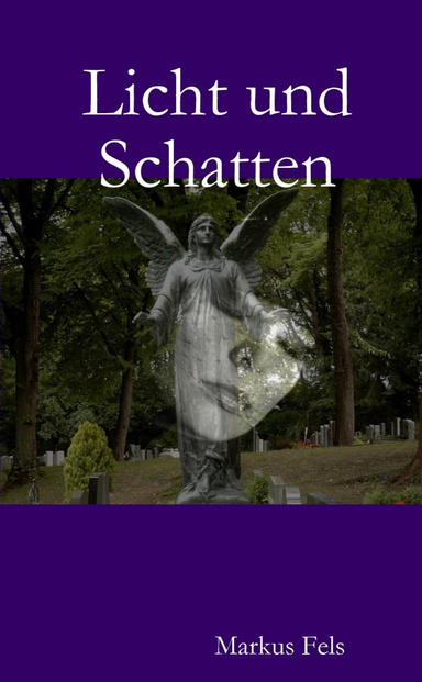 Licht und Schatten