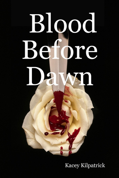 Blood Before Dawn