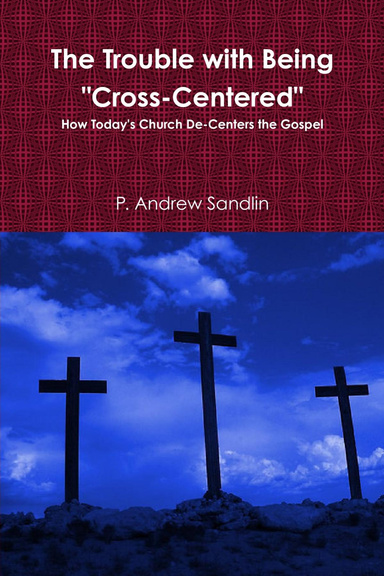 The Trouble with Being "Cross-Centered"