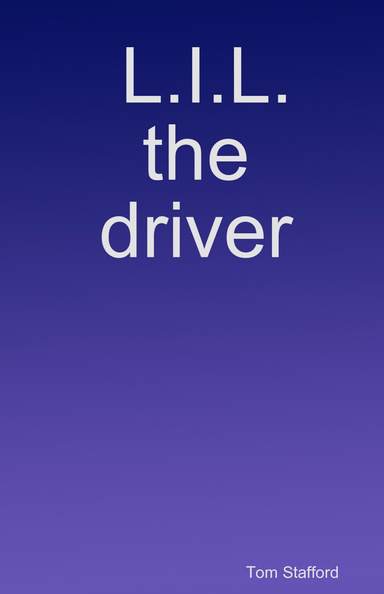 L.I.L. the driver
