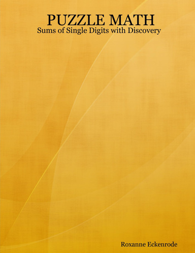 PUZZLE MATH:  Sums of Single Digits with Discovery