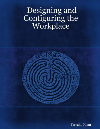 Designing and Configuring the Workplace