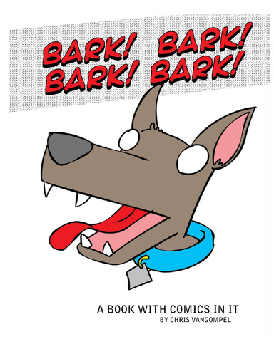 Bark!  Bark!  Bark!  Bark!