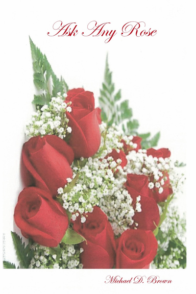 Ask Any Rose