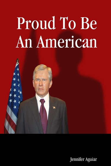 Proud To Be An American