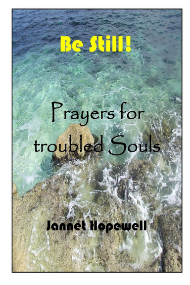 Be Still - Prayers for troubled souls