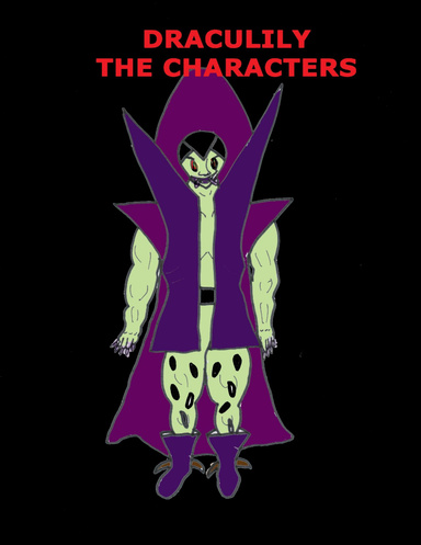 DRACULILY THE CHARACTERS