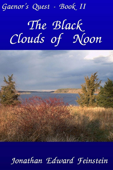 The Black Clouds of Noon